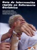 Guía de intervención rápida en enfermería geriátrica